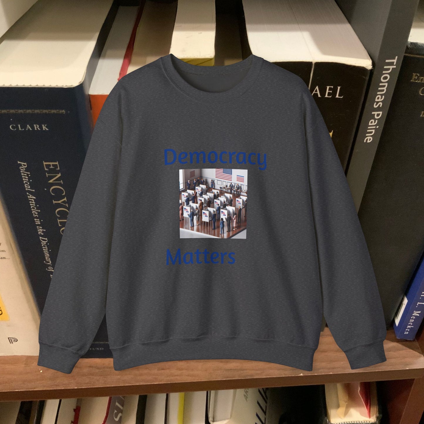 Democracy Matters Unisex Heavy Blend™ Crewneck Sweatshirt