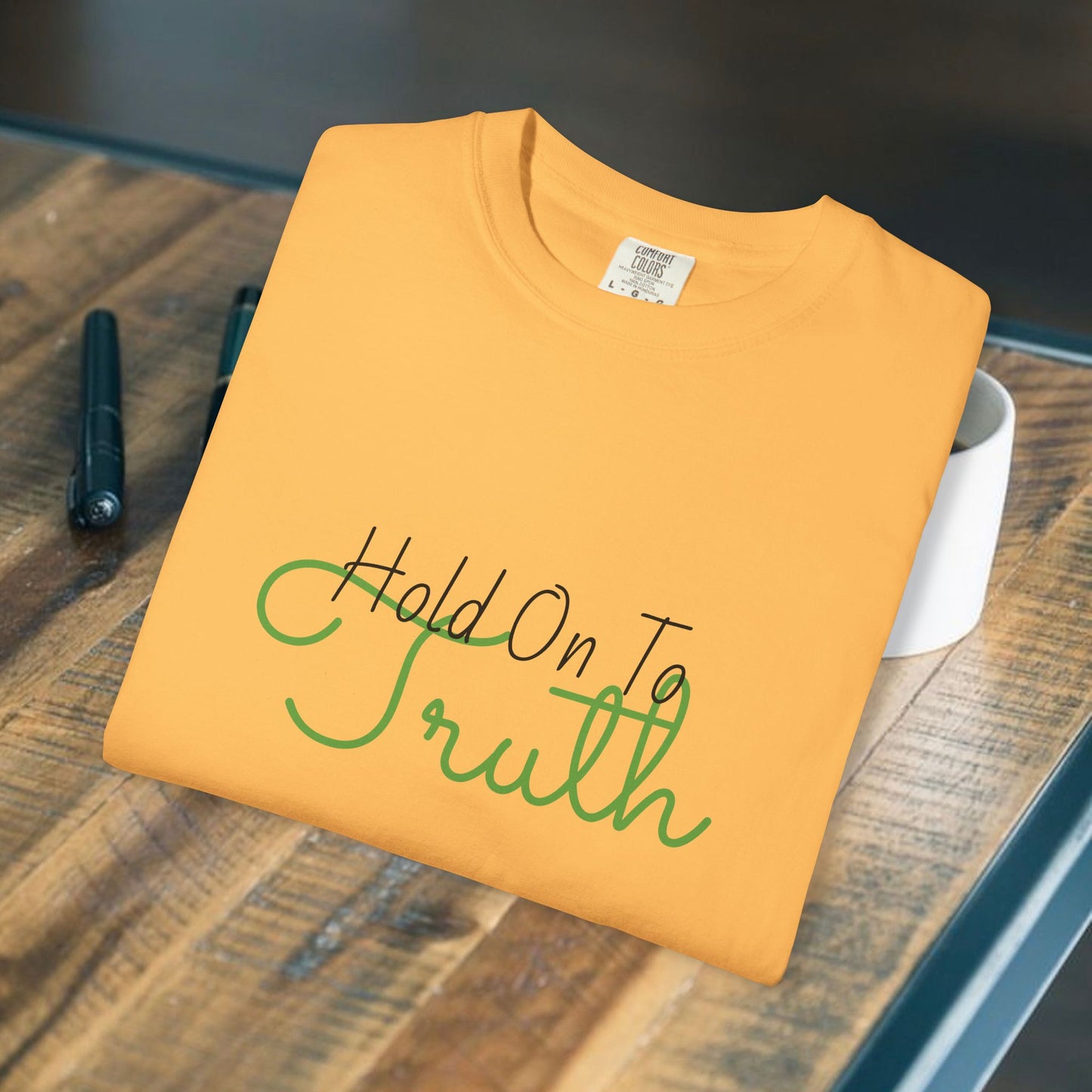 Hold On To Truth