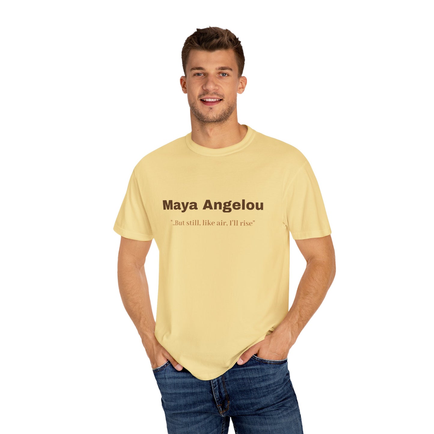 Maya Angelou 'But still, like air, I'll rise"