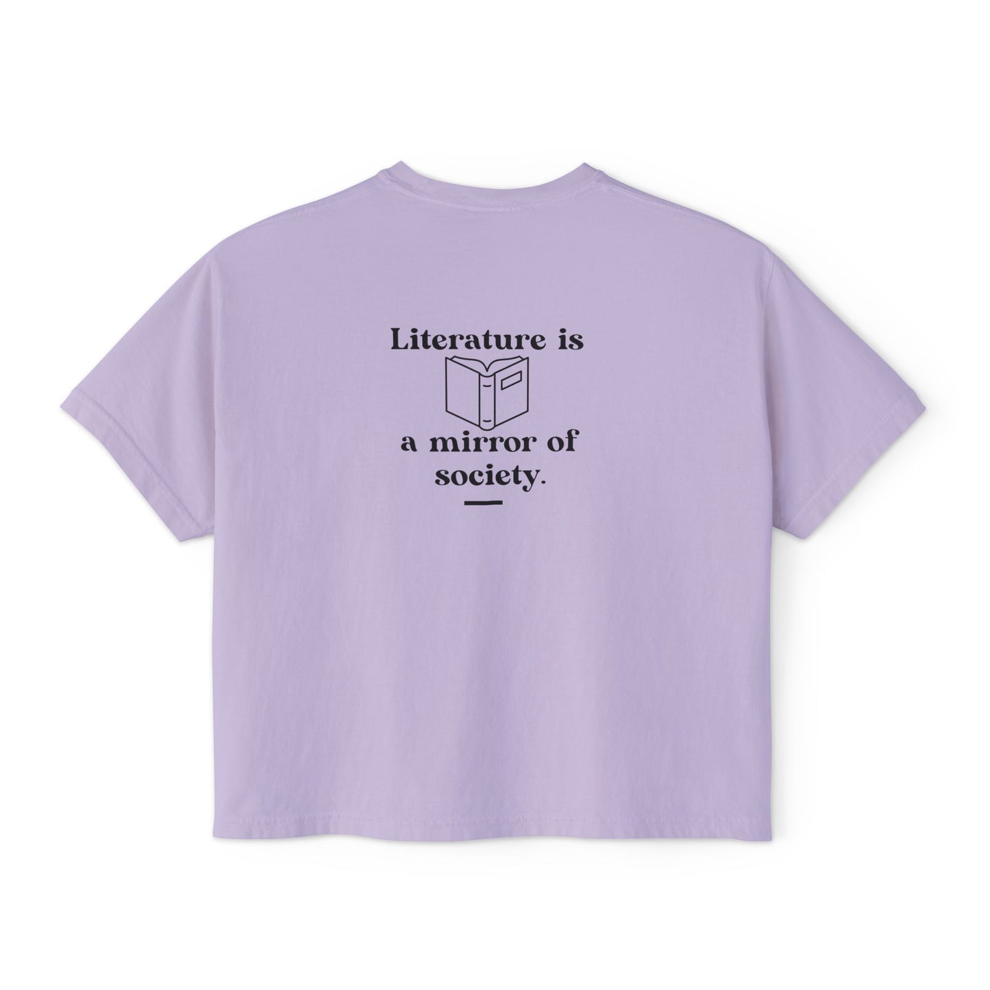 Literature Is The Mirror To Society Women's Boxy Tee