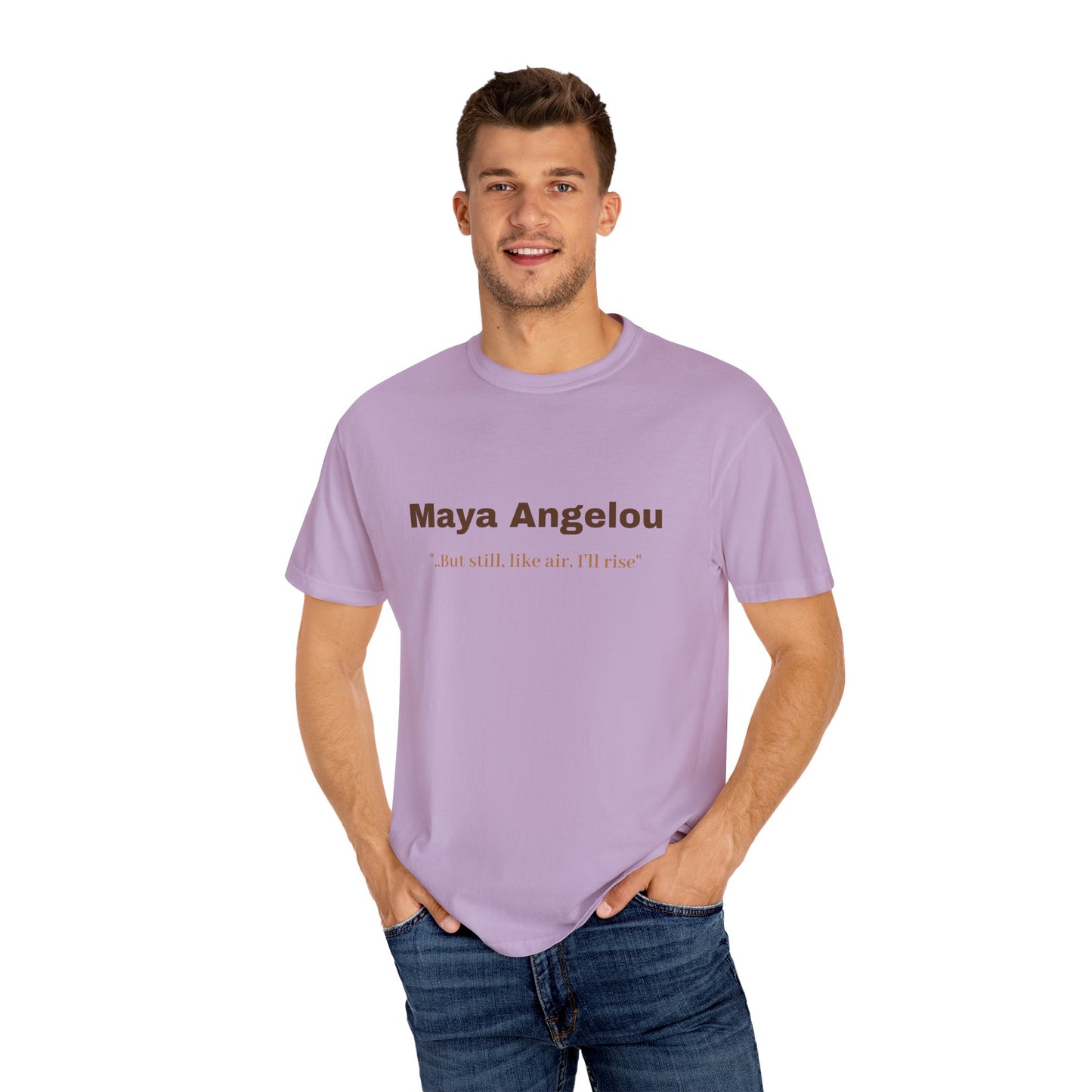 Maya Angelou 'But still, like air, I'll rise"