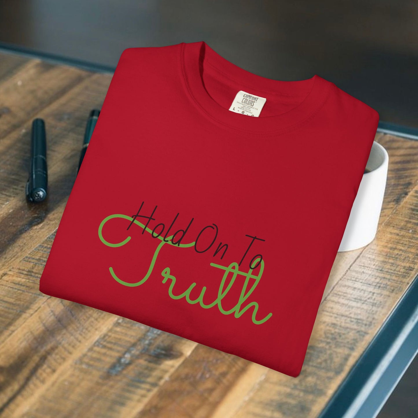 Hold On To Truth