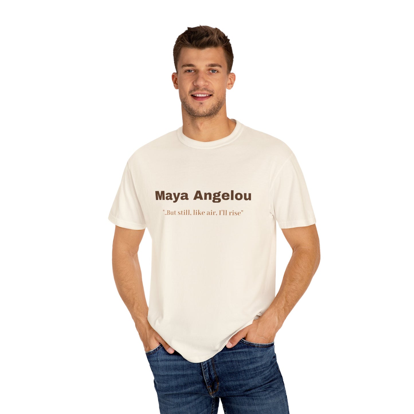 Maya Angelou 'But still, like air, I'll rise"