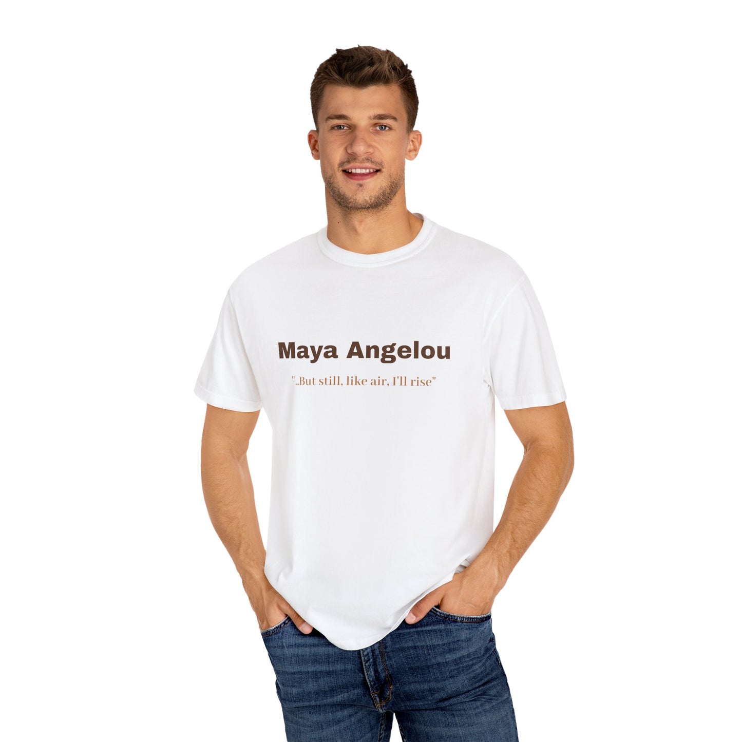 Maya Angelou 'But still, like air, I'll rise"