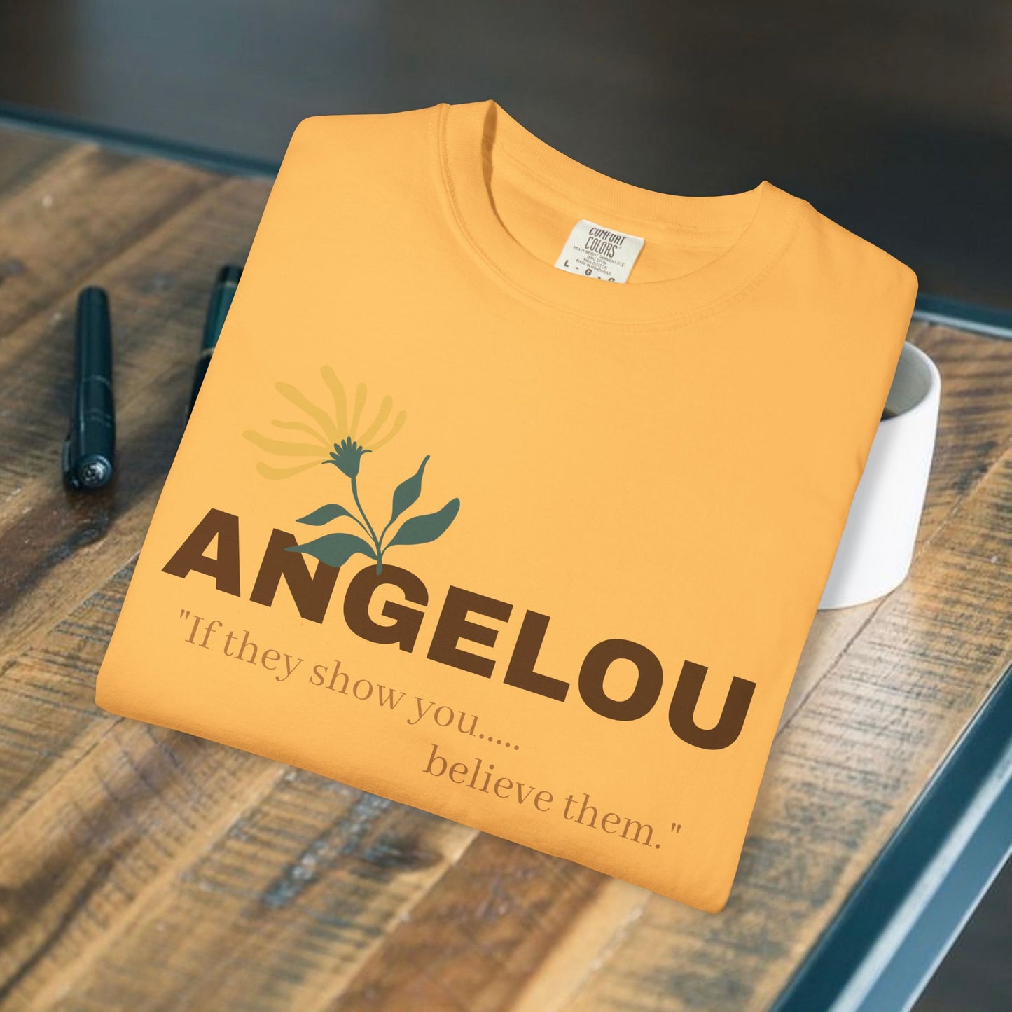 Angelou 'if they show you.."