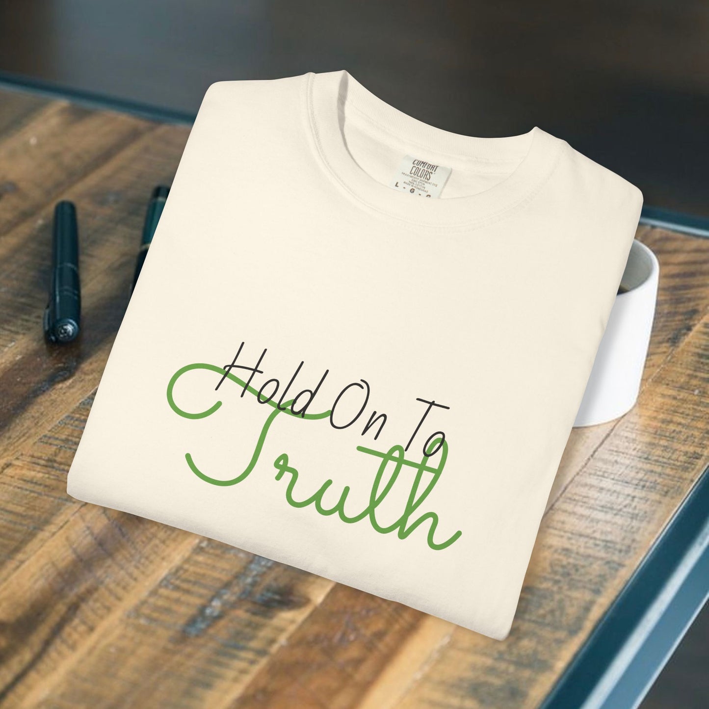 Hold On To Truth