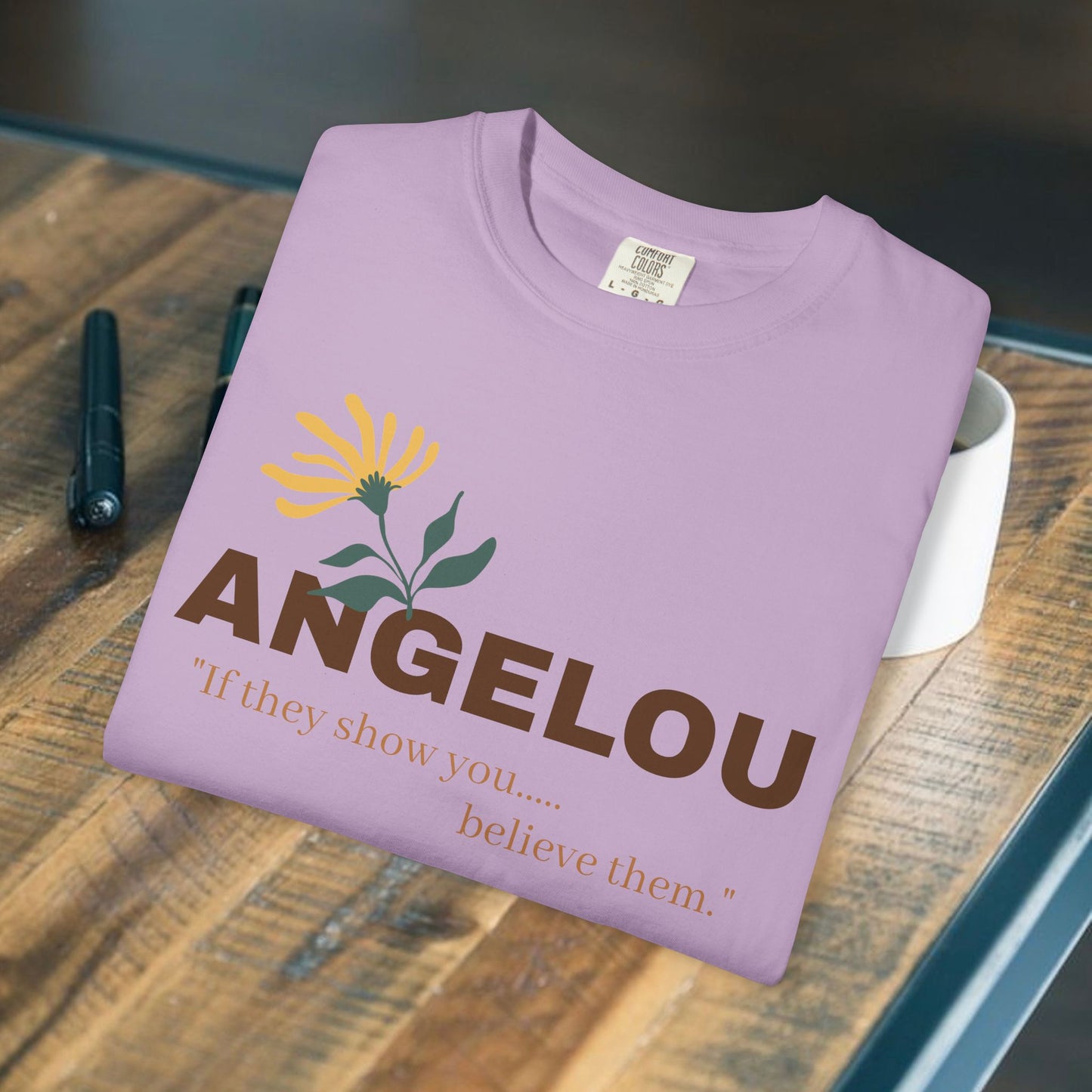 Angelou 'if they show you.."