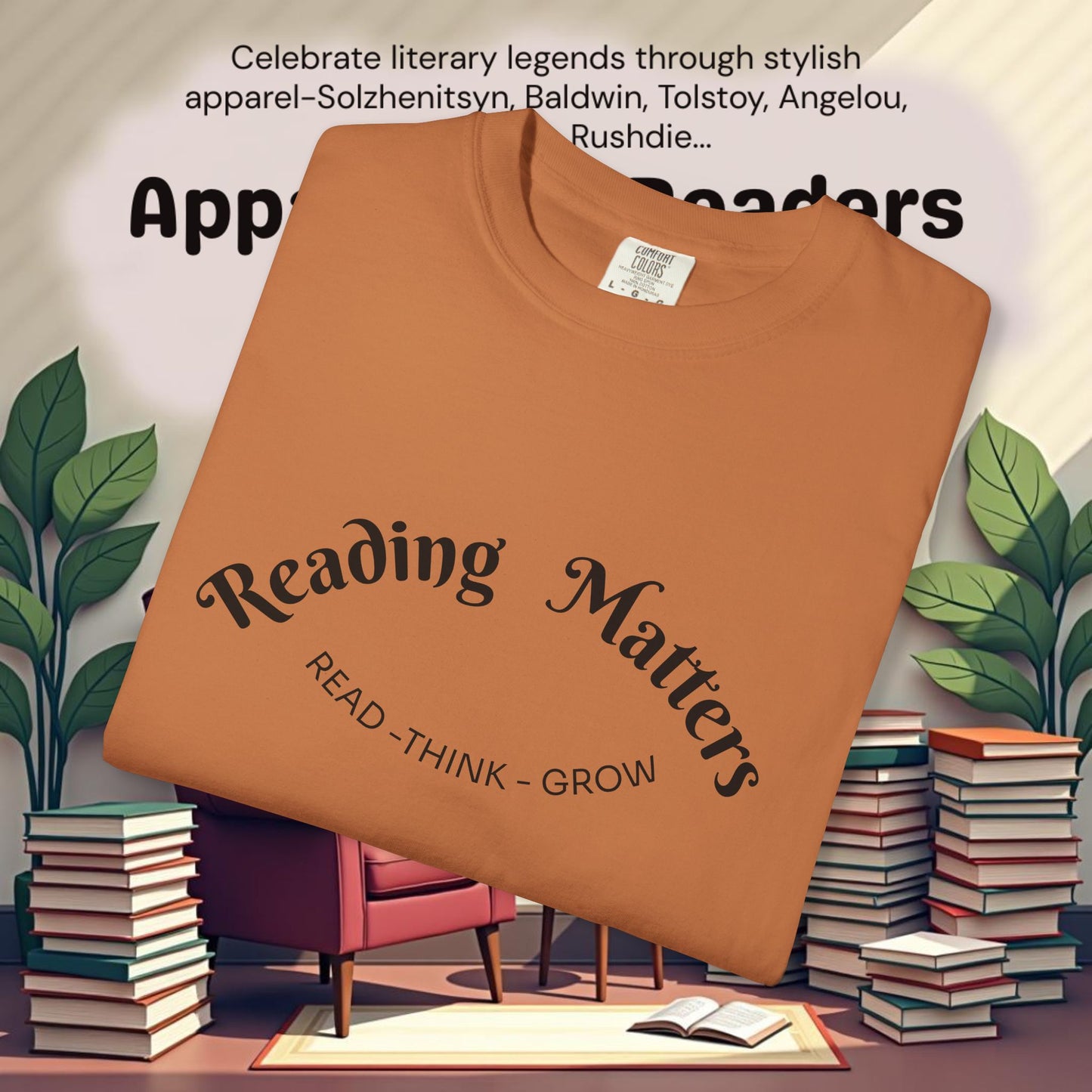 Read-Think- Grow Reading Matters  T-Shirts