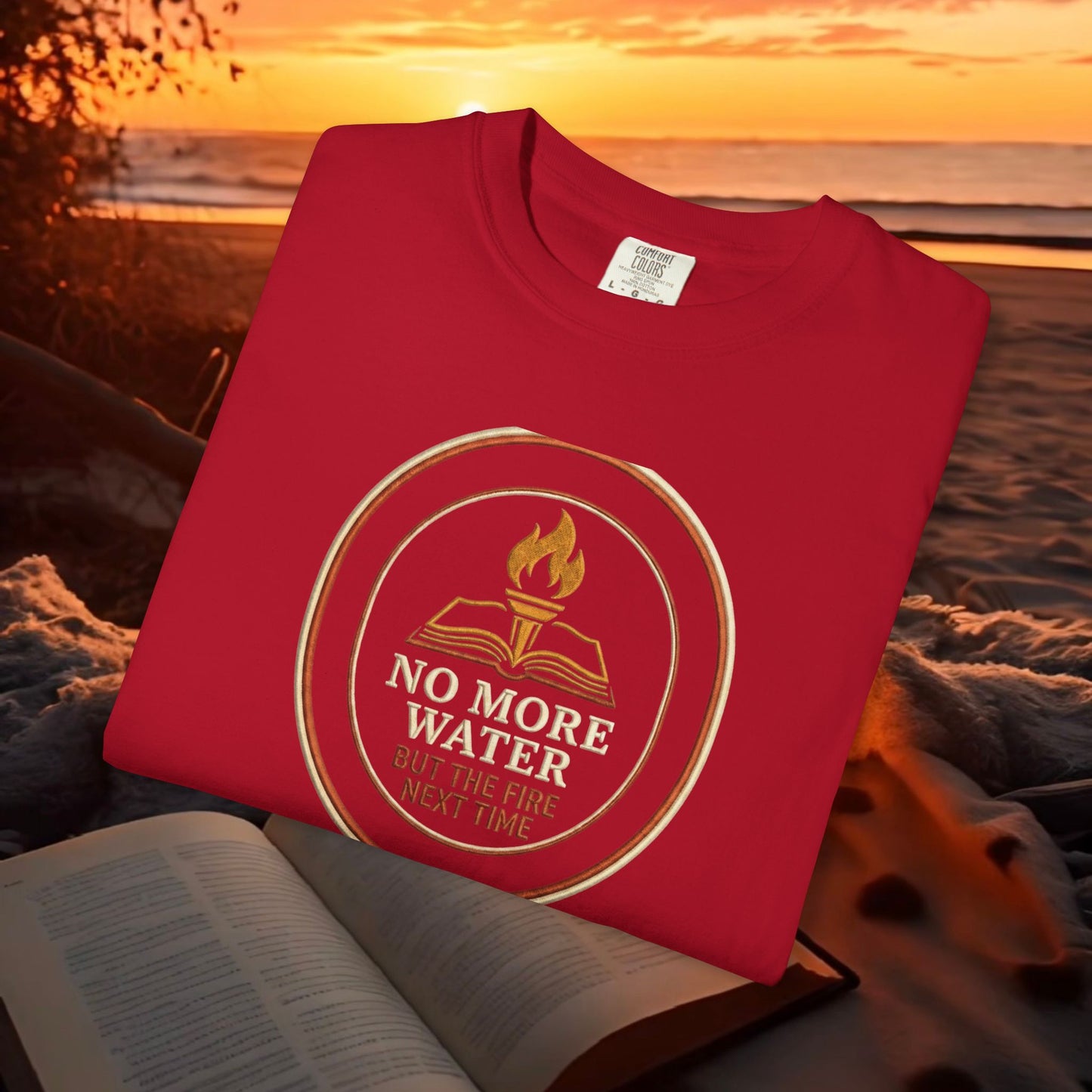 No More Water — But The Fire Next Time Literary Tee | Parnassus Collection