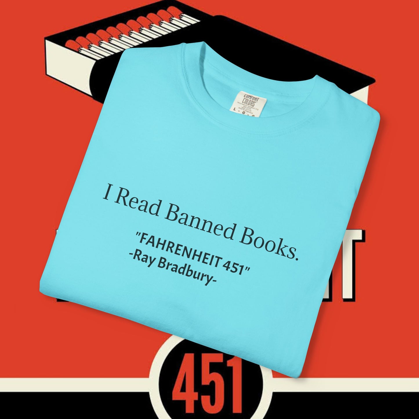 I Read Banned Books Fahreheit 451"