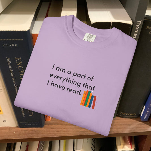'..a part of everything I ....read.."