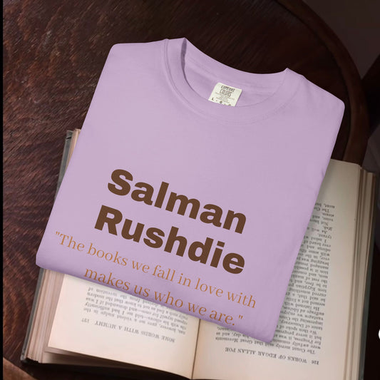 Salman Rushdie 'The books we fall in love with..."