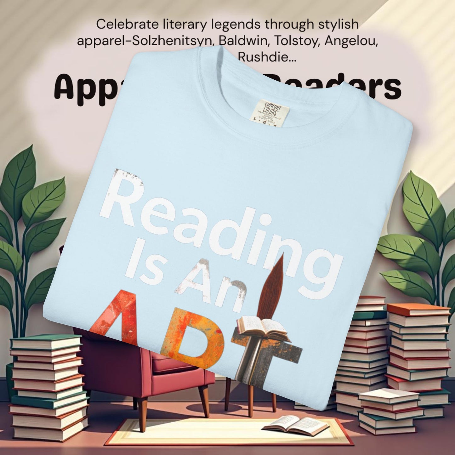 Reading Is An Art  T-Shirts