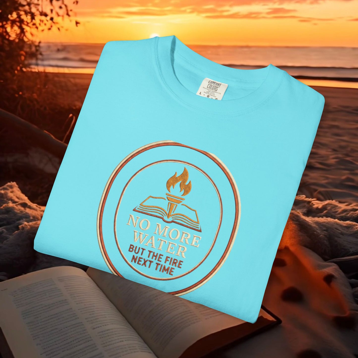 No More Water — But The Fire Next Time Literary Tee | Parnassus Collection