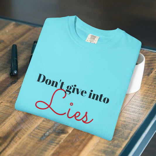 Don't give into Lies