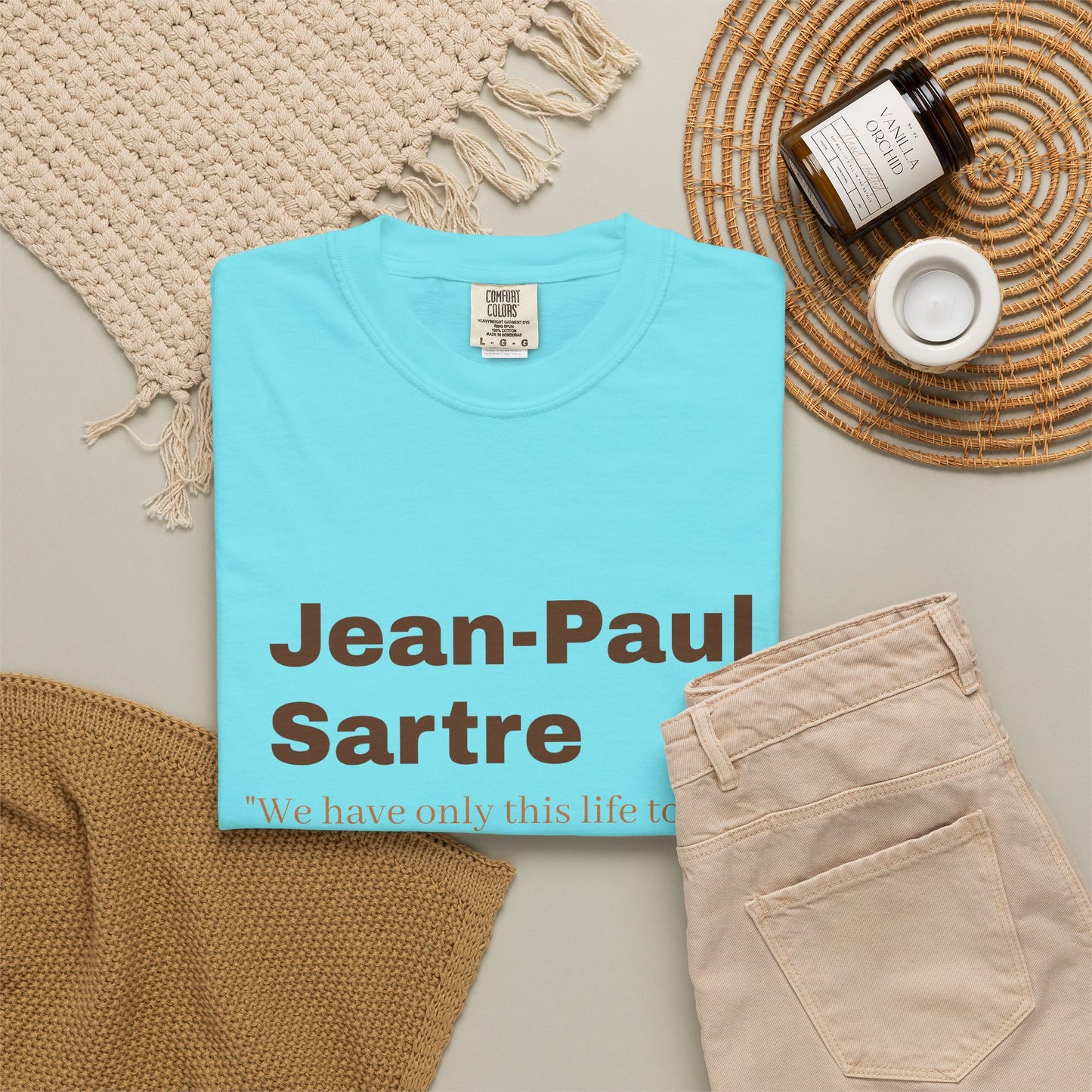 Jean-Paul Sartre 'We have only this life..."