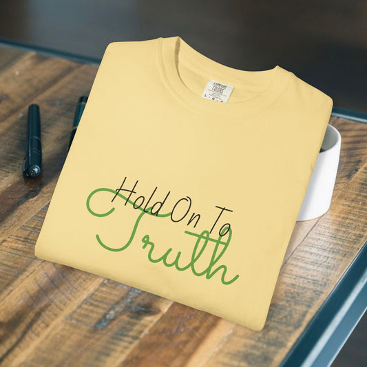 Hold On To Truth