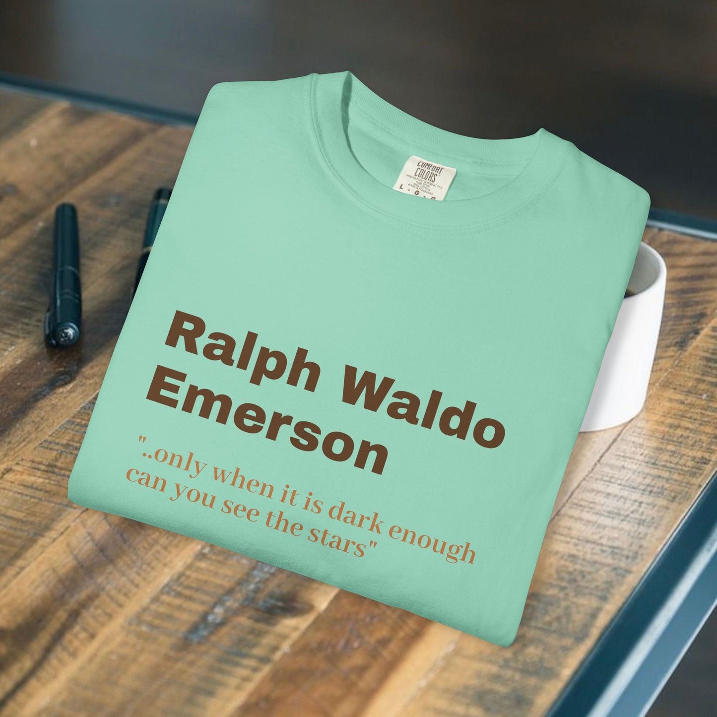 Ralph Waldo Emerson '.only when it is dark enough.."