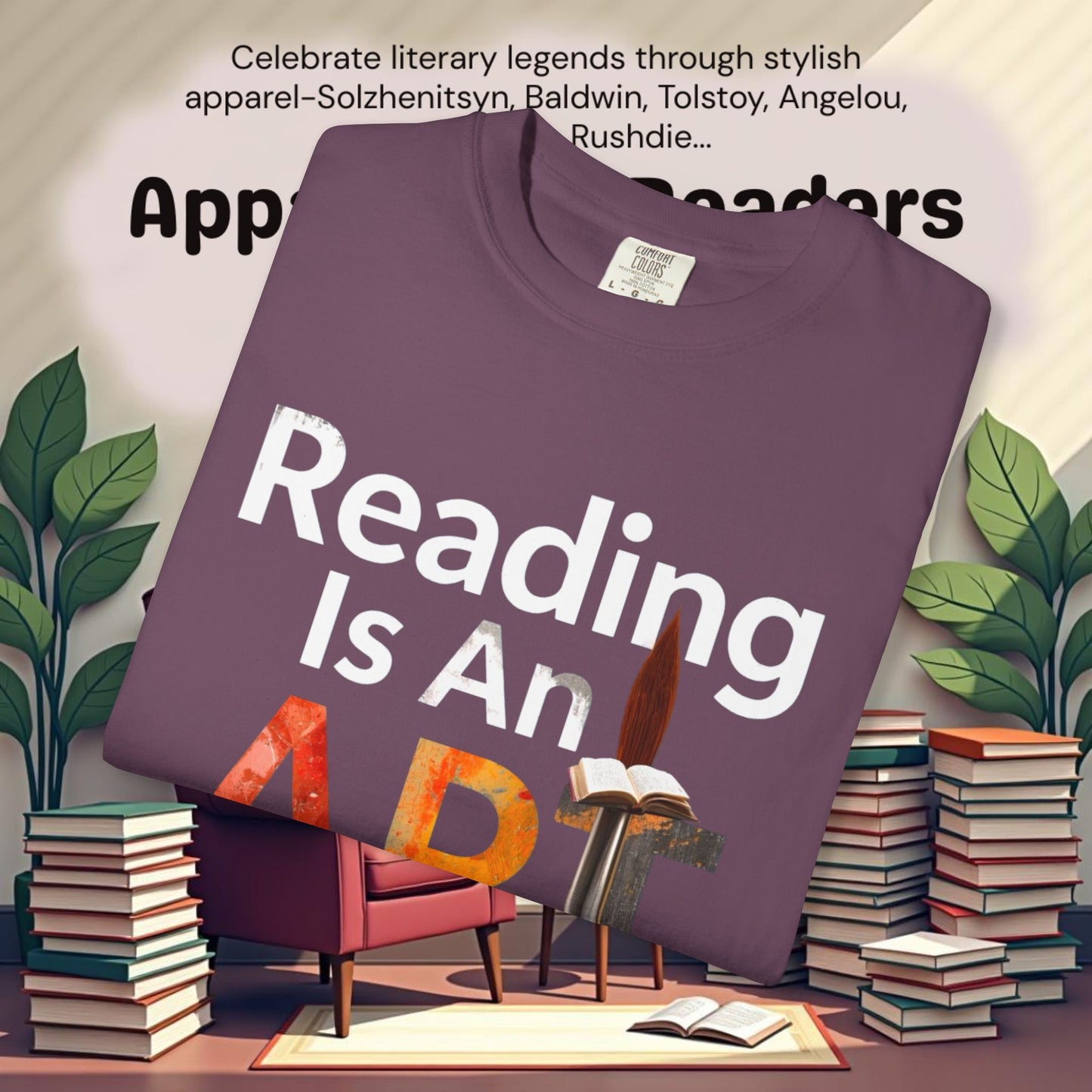Reading Is An Art  T-Shirts