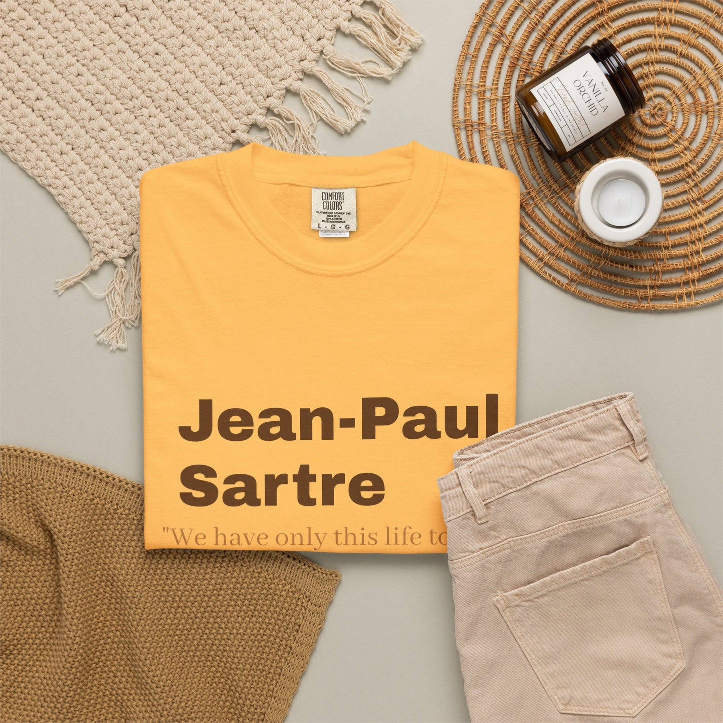 Jean-Paul Sartre 'We have only this life..."