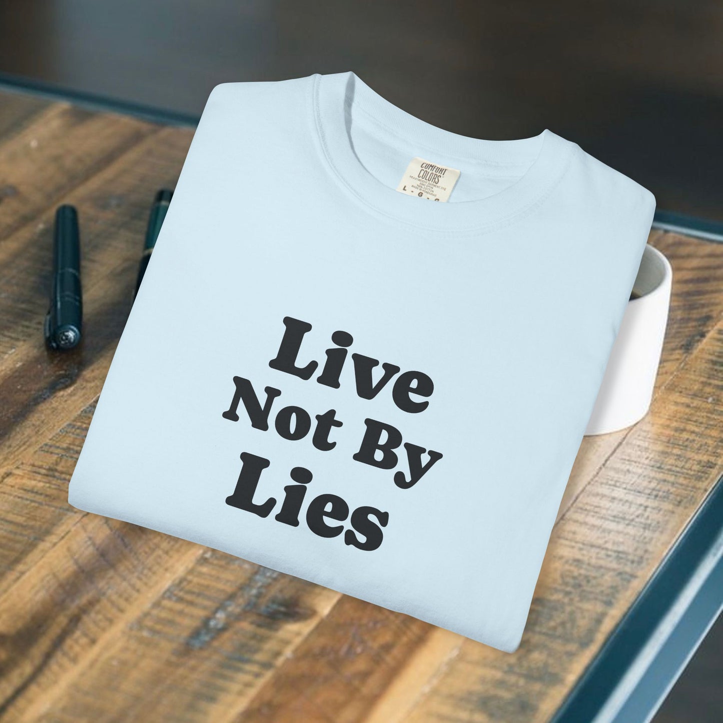 Live Not By Lies
